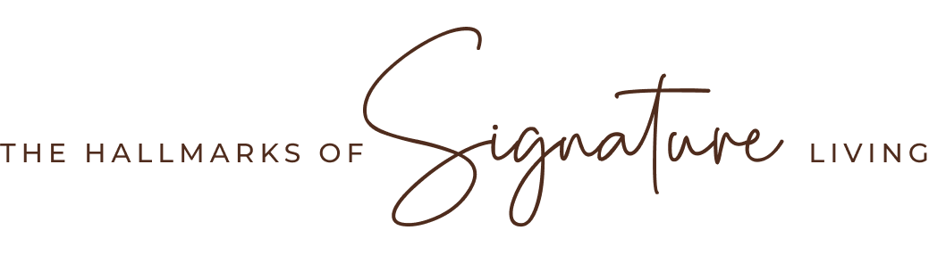 The Hallmarks of Signature Living